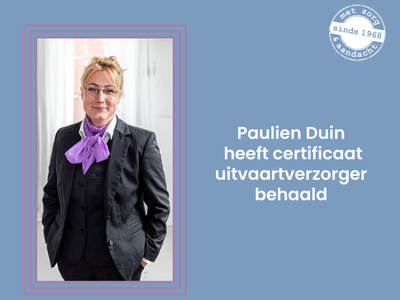 Paulien Duin - van der Woude heeft haar certificaat uitvaartverzorger behaald